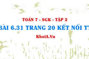 Bài 6.31 trang 20 Toán 7 Kết nối tri thức Tập 2
